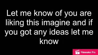 Why don’t we imagine part 4