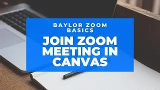 Join a Zoom Meeting in Canvas (Students)