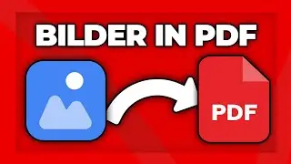 Bilder / Fotos in PDF umwandeln (kostenlos auf Handy & PC) - Tutorial