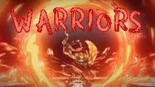 Warriors -「AMV」- Demon Slayer