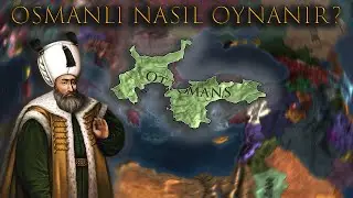 EU4 OSMANLI DETAYLI REHBER #1