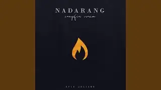 Nadarang (Campfire Mix)