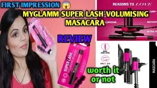 MyGlamm*New Launch*Super Lash Volumising Masacara 😱 My First Impression & Review #myglammmasacara