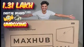 75 Inch Digital Board Unboxing | 2023 Maxhub Interactive Panel ! नया डिजिटल बोर्ड सबसे सस्ता 2023 मे