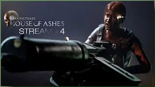 🔴 THE DARK PICTURES: HOUSE OF ASHES | STREAM #4