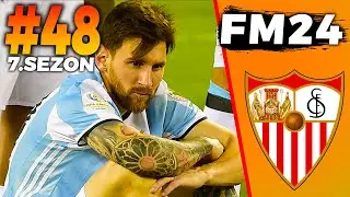 Veda Zamanı! Sevilla Kariyeri! Football Manager 2024 7. Sezon #48