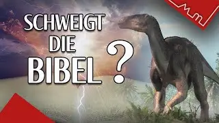 Und wie passen Dinosaurier in die Bibel? - Was sagt die Bibel