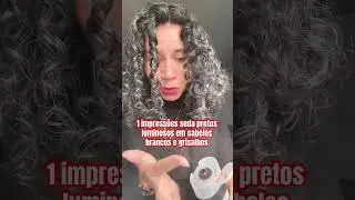 Seda pretos luminosos em cabelos brancos grisalhos #cabelosgrisalhos #cabelobranco #cachosgrisalhos