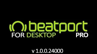 Обновление Beatport Pro For Desktop v1.0.0.24000