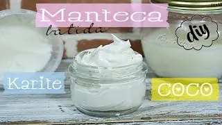 Diy. Manteca batida de karite y coco