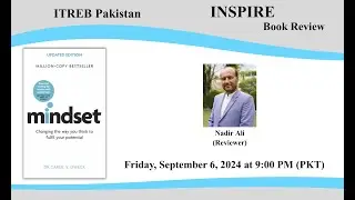 INSPIRE Book Review | Mindset| Nadir Ali