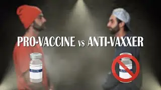 Pro-Vaccine vs Anti-Vaxxer Smackdown Song