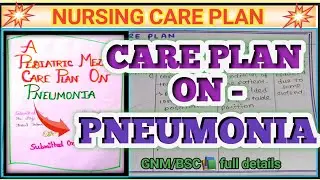 Care Plan On Pneumonia in Pediatric📚 | Pneumonia ncp 📝| Medical Care Plan On  Pneumonia |