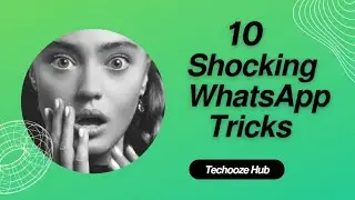 Amazing WhatsApp tricks | WhatsApp important features | techooze hub