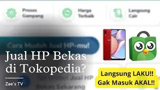 CARA JUAL HP BEKAS DI TOKOPEDIA TERBARU 2022