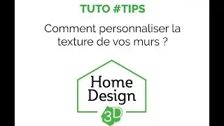 TUTO 18 - CUSTOMISER VOS MURS (VF)