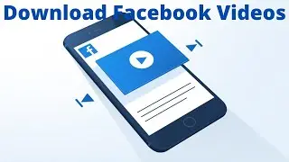 Facebook Videos: How to download Facebook videos quickly and easily