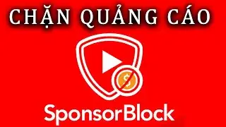 Cách chặn quảng cáo nhà tài trợ SponsorBlock - GCTL