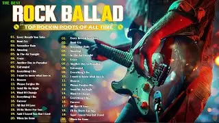 Best Rock Ballads Love Songs ❤ relax ballads ❤ romantic rock ballads