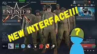 ENLISTED New Interface!