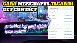 Cara Menghapus Tag Nama Kontak di Get Contact
