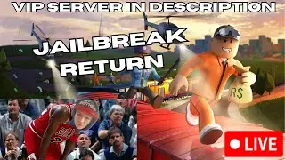 Jailbreak LIVE With Viewers [VIP SERVER AND VC IN DESC] (flu Stream cuz im sick)