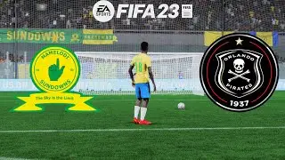 FIFA 23 - Mamelodi Sundowns vs. Orlando Pirates Penalty Shootout | PSL 22/23 | PS5