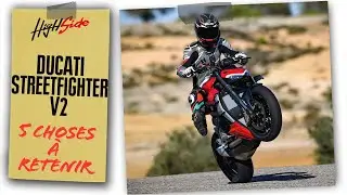 Ducati Streetfighter V2 : 5 Choses à retenir