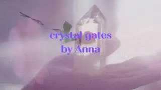 Anna Bondareva - Crystal Gates [Extended Mix] Official Lyric Video