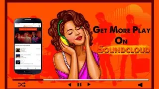 How To Get More Plays On Soundcloud (Monetization) 2021 | The Right Way