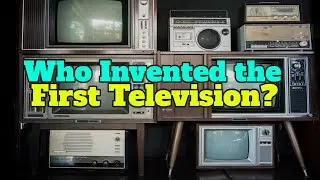 Who Invented The First Television Amazon Quiz - The Invention Of Television (1929)