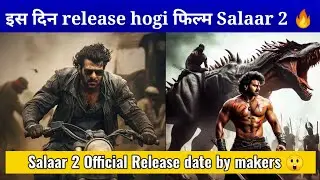 Salaar 2 official release date by makers😱|prabhas|salaar|hombale films|@MRMMOVIES
