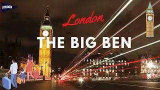Family Travel destinations  - London -  The Big Ben and The Elizabeth Tower | Travel Video