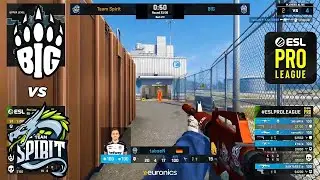 BIG vs Spirit - ESL Pro League - HIGHLIGHTS l CSGO