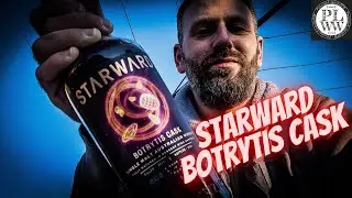 Starward Botrytis Cask: What the funk???