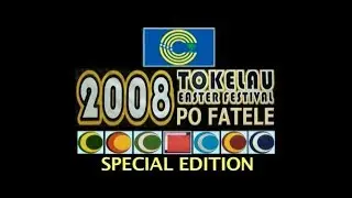 Tokelau Easter Festival 2008 - Po Fatele - Wellington NZ