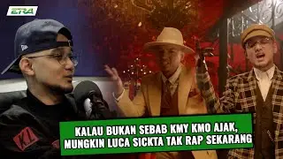 Carta ERA 40: Luca Sickta Nak Berhenti RAP!