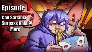 The Powerscaling Perspective: Episode 1; Can Saitama Surpass the Big 3? Naruto VS Luffy +More