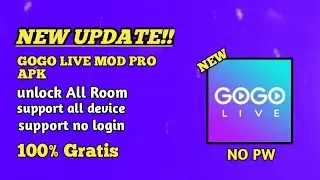 GOGO LIVE MOD PRO APK - aplikasi live streaming bebas terbaru no pw anti ribet 