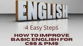 How to Improve Basic English for CSS & PMS (4 easy steps)