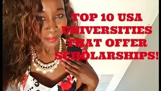 Top 10 USA Universities That Offer Scholarships!