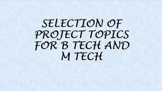 Mtech Projects|Btech Projects|Project Topics|KTU|BTECH|MTECH