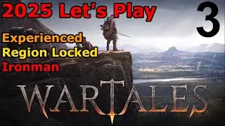 Wartales 2025 Run (Experienced/Region/Ironman) Part 3