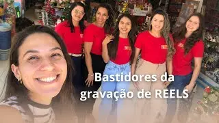 Bastidores de gravação de REELS