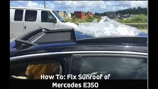 Sunroof Stuck- Manual Easy Fix + Overhead Removal Mercedes E350 2010-2018 sedan (W212)