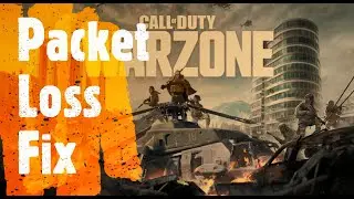 Warzone Call of Duty Packet Loss Fix, Tips to Have Less Packet Loss & No More Lagging.