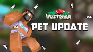 VESTERIA LIGHTING OVERHAUL AND PET UPDATE GUIDE!