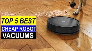 Top 5 Cheap Robot Vacuums  of 2024 - Best Cheap Robot Vacuums You Can Buy { Reviews }