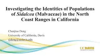 Investigating the identities of populations of Sidalcea (Malvaceae) in the North Coast Ranges