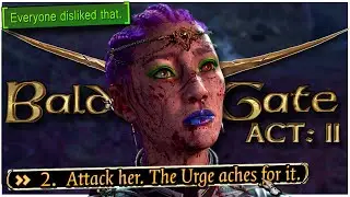 Being a PSYCHOPATH in Baldur's Gate 3 - Act: 2